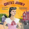 Coretta's Journey: The Life and Times of Coretta Scott King