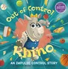 Out-Of-Control Rhino: An Impulse Control Story