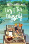 Lies I Tell Myself (Reprint)