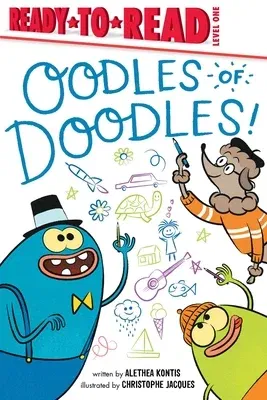 Oodles of Doodles!: Ready-To-Read Level 1