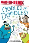 Oodles of Doodles!: Ready-To-Read Level 1