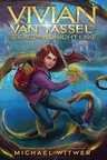 Vivian Van Tassel and the Secret of Midnight Lake