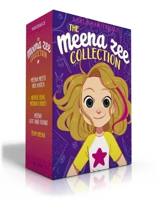 The Meena Zee Collection (Boxed Set): Meena Meets Her Match; Never Fear, Meena's Here!; Meena Lost and Found; Team Meena (Boxed Set)