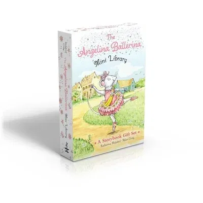 The Angelina Ballerina Mini Library (Boxed Set): Meet Angelina Ballerina; Angelina Loves; Angelina Ballerina at Ballet School; Angelina Ballerina Dresses