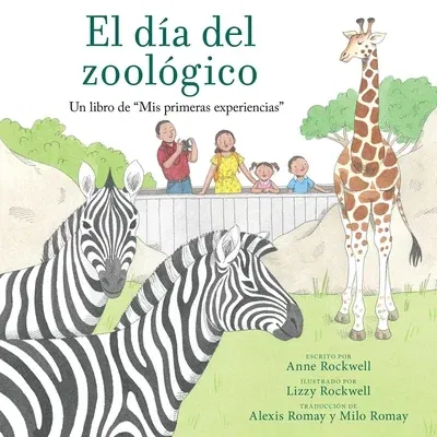 El Día del Zoológico (Zoo Day): Un Libro de MIS Primeras Experiencias