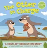 The Otter in Charge: A Conflict Resolution Story