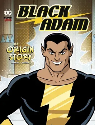 Black Adam: An Origin Story