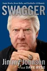 Swagger: Super Bowls, Brass Balls, and Footballs--A Memoir