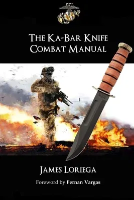 The Ka-Bar Knife Combat Manual