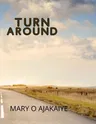 Turn Around