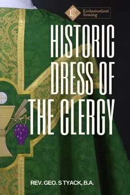 Historic Dress of the Clergy