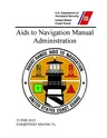 Aids to Navigation Manual: Administration - COMDTINST M16500.7A (23 FEB 2015)