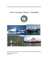 Aids to Navigation Manual: Seamanship - COMDTINST M16500.21A (March 2016)