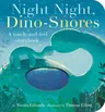 Night Night, Dino-Snores