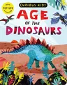 Curious Kids: Age of the Dinosaurs: With Pop-Ups on Every Page