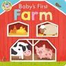 Baby's First Farm: With Sturdy Flaps