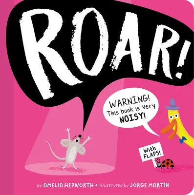 Roar!: Warning! This Book Is Very Noisy!