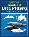 Book of Dolphins: Kid's Coloring Book