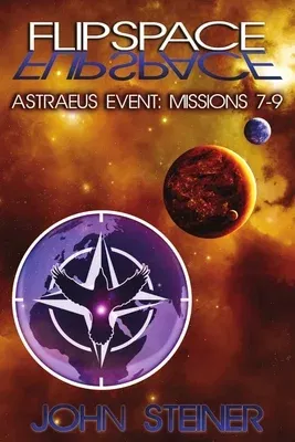 Flipspace: Astraeus Event, Missions 7-9