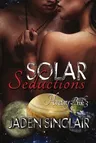 Solar Seductions