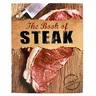 The Book of Steak: Cooking for Carnivores