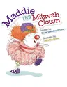 Maddie the Mitzvah Clown