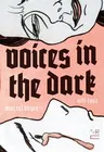 Voices in the Dark