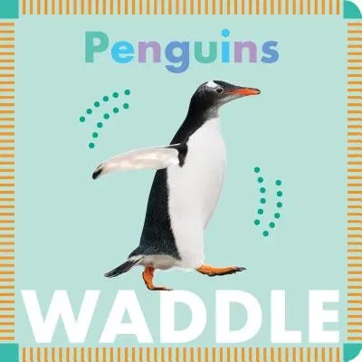 Penguins Waddle