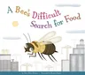 A Bee's Difficult Search for Food