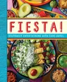 Fiesta!: Southwest Entertaining with Jane Butel