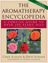 The Aromatherapy Encyclopedia: A Concise Guide to Over 395 Plant Oils [2nd Edition] (Revised)