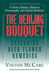 The Healing Bouquet: Exploring Bach Flower Remedies