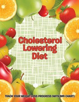 Cholesterol Lowering Diet: Track Your Weight Loss Progress (with BMI Chart)