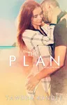 The Plan: Crystal Cove Book Two