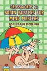 Crosswords 2: Brain Busters For Mind Masters