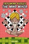 Crossword Puzzles: The Mind Mixer Volume 4