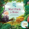 Wild Tales: Mari Finds a Home, 1