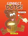 Connect The Dots! Stress Relieving Dot To Dot Puzzles