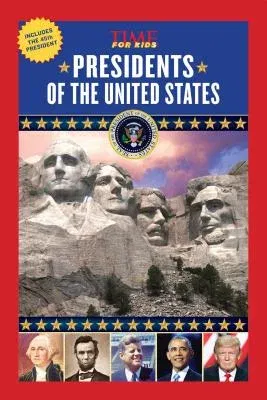 Presidents of the United States (America Handbooks, a Time for Kids Series)