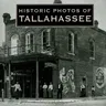 Historic Photos of Tallahassee