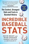 Incredible Baseball STATS: The Coolest, Strangest STATS and Facts in Baseball History