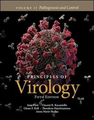 Principles of Virology, Volume 2: Pathogenesis and Control