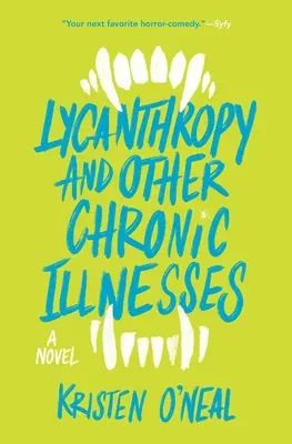 Lycanthropy and Other Chronic Illnesses