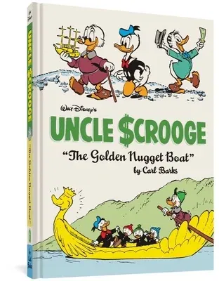 Walt Disney's Uncle Scrooge the Golden Nugget Boat: The Complete Carl Barks Disney Library Vol. 26