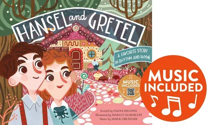 Hansel and Gretel: A Favorite Story in Rhythm and Rhyme