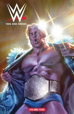 Wwe: Then Now Forever Vol. 4