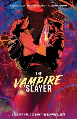 The Vampire Slayer Vol. 1