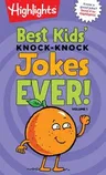 Best Kids' Knock-Knock Jokes Ever!, Volume 1