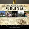 Historic Virginia: Your Travel Guide to Virginia's Fascinating Historic Sites