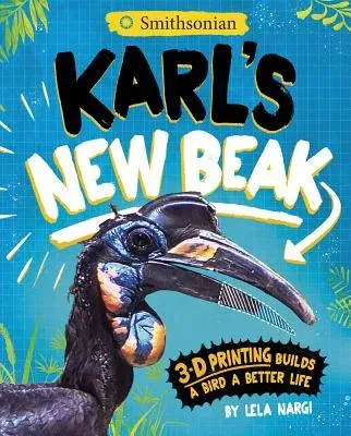 Karl's New Beak: 3-D Printing Builds a Bird a Better Life